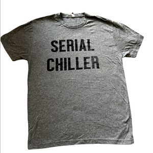 “Serial Chiller” tee ☠️